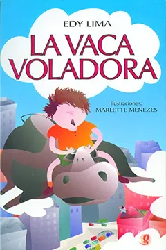 Livro La Vaca Voladora - Resumo, Resenha, PDF, etc.