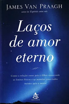 Livro Laços de Amor Eterno - Resumo, Resenha, PDF, etc.
