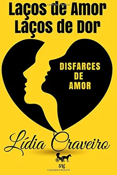 Livro Lacos de Amor, Lacos de Dor: Aspectos Das Relacoes Amorosas - Resumo, Resenha, PDF, etc.