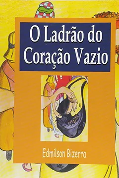 Livro Ladrao Do Coracao Vazio, O - Resumo, Resenha, PDF, etc.
