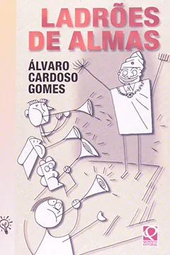 Livro Ladrões De Almas - Resumo, Resenha, PDF, etc.