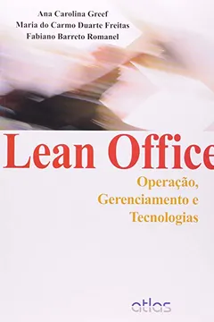 Livro Lean Office. Operação, Gerenciamento e Tecnologias - Resumo, Resenha, PDF, etc.