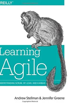 Capa do livro Learning Agile: Understanding Scrum, XP, Lean, and Kanban