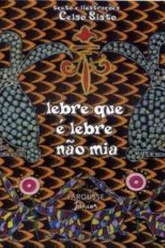 Livro Lebre que É Lebre não Mia - Resumo, Resenha, PDF, etc.