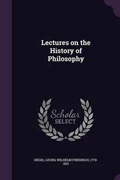 Livro Lectures on the History of Philosophy - Resumo, Resenha, PDF, etc.