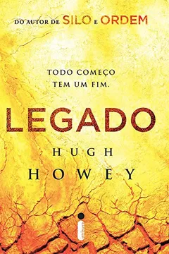 Livro Legado - Série Silo. Volume 3 - Resumo, Resenha, PDF, etc.