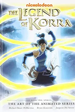 Livro Legend of Korra: The Art of the Animated Series Book Two - Resumo, Resenha, PDF, etc.