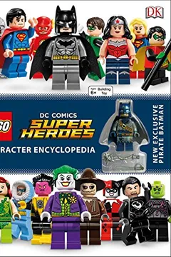 Capa do livro Lego DC Comics Super Heroes Character Encyclopedia