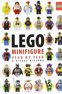 Livro Lego Minifigure Year by Year: A Visual History - Resumo, Resenha, PDF, etc.