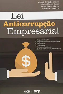 Livro Lei Anticorrupção Empresarial - Resumo, Resenha, PDF, etc.