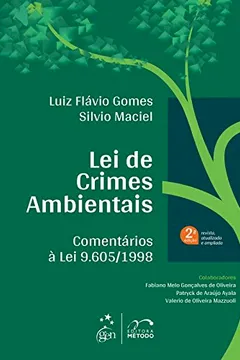 Livro Lei de Crimes Ambientais. Comentários à Lei 9605/ 1998 - Resumo, Resenha, PDF, etc.