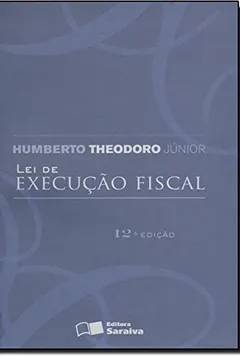 Livro Lei de Execução Fiscal - Resumo, Resenha, PDF, etc.