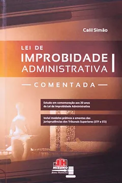 Livro Lei de Improbidade Administrativa Comentada - Resumo, Resenha, PDF, etc.