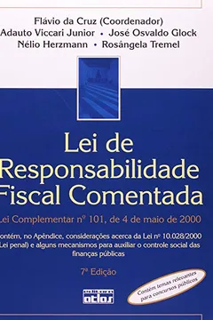 Livro Lei De Responsabilidade Fiscal Comentada. Lei Complementar Nº 101. De 4 De Maio De 2000 - Resumo, Resenha, PDF, etc.