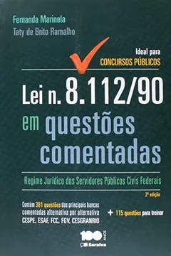Livro Lei N. 8.112/ 90 em Questões Comentadas. Regime Jurídico dos Servidores Públicos Civis Federais - Resumo, Resenha, PDF, etc.