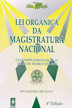 Livro Lei Organica Da Magistratura Nacional - Resumo, Resenha, PDF, etc.