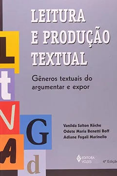 Livro Leitura e Produção Textual. Gêneros Textuais do Argumentar e Expor - Resumo, Resenha, PDF, etc.