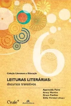 Livro Leituras Literárias. Discursos Transitivos - Resumo, Resenha, PDF, etc.