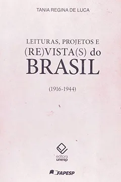 Livro Leituras, Projetos e (Re)vista(s) do Brasil - Resumo, Resenha, PDF, etc.