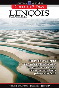 Livro Lençóis Maranhenses - Coleção 7 Dias - Resumo, Resenha, PDF, etc.