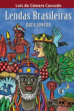 Capa do livro Lendas Brasileiras Para Jovens
