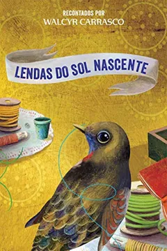Livro Lendas do Sol Nascente - Resumo, Resenha, PDF, etc.