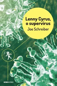Livro Lenny Cyrus. O Supervírus - Resumo, Resenha, PDF, etc.