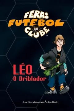 Livro Leo, o Driblador - Resumo, Resenha, PDF, etc.