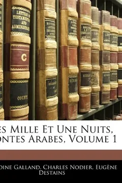 Livro Les Mille Et Une Nuits, Contes Arabes, Volume 1 - Resumo, Resenha, PDF, etc.