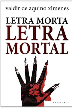 Livro Letra Morta. Letra Mortal - Resumo, Resenha, PDF, etc.