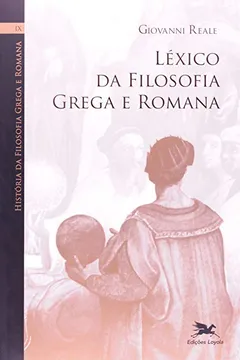 Livro Léxica da Filosofia Grega e Romana - Resumo, Resenha, PDF, etc.
