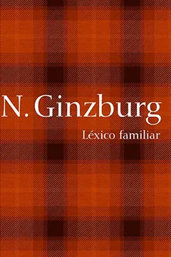 Livro Lexico Famíliar - Coleção Mulheres Modernistas - Resumo, Resenha, PDF, etc.