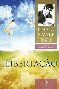 Livro Libertação - Resumo, Resenha, PDF, etc.