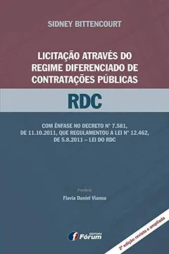 Livro Licitação Através do Regime Diferenciado de Contratações Públicas RDC - Resumo, Resenha, PDF, etc.