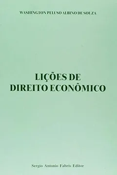 Livro Lições de Direito Econômico - Resumo, Resenha, PDF, etc.
