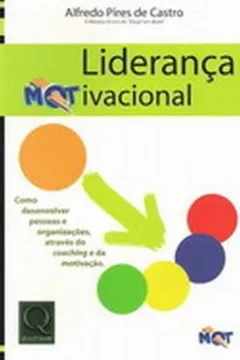 Livro Liderança Motivacional - Resumo, Resenha, PDF, etc.
