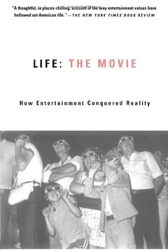 Livro Life the Movie: How Entertainment Conquered Reality - Resumo, Resenha, PDF, etc.