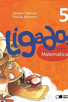Livro Ligados.com. Matemática 5º Ano - Resumo, Resenha, PDF, etc.