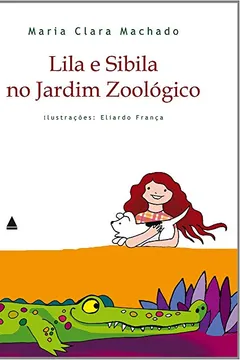 Capa do livro Lila e Sibila no Jardim Zoológico