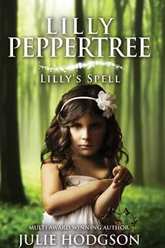 Livro Lilly Peppertree Lilly's Spell - Resumo, Resenha, PDF, etc.