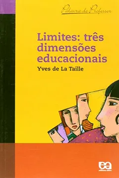 Livro Limites. Três Dimensões Educacionais - Resumo, Resenha, PDF, etc.