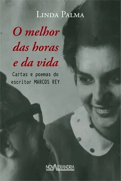 Livro Linda Palma. O Melhor das Horas e da Vida - Resumo, Resenha, PDF, etc.