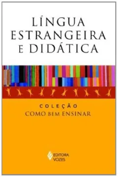 Livro Lingua Estrangeira E Didatica - Resumo, Resenha, PDF, etc.