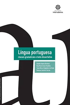 Livro Língua portuguesa:: classes gramaticais e texto dissertativo - Resumo, Resenha, PDF, etc.