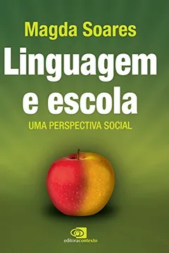 Livro Linguagem e Escola. Uma Perspectiva Social - Resumo, Resenha, PDF, etc.