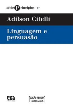 Livro Linguagem e Persuasão - Resumo, Resenha, PDF, etc.