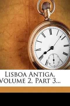 Capa do livro Lisboa Antiga, Volume 2, Part 3...