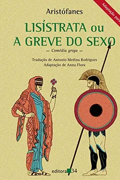 Livro Lisístrata ou a Greve do Sexo - Resumo, Resenha, PDF, etc.