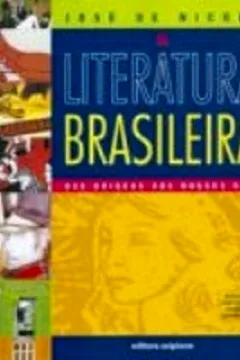 Livro Literatura Brasileira. Das Origens Aos Nossos Dias - Resumo, Resenha, PDF, etc.