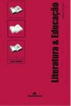 Livro Literatura e Educação - Resumo, Resenha, PDF, etc.